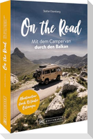 On the Road Mit dem Campervan durch den  Balkan