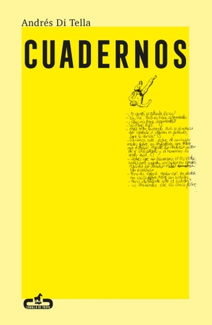 Trueba, Jonás / Andrés di Tella. Cuadernos. CABALLO DE TROYA, 2021.