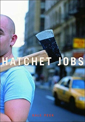 Peck, Dale. Hatchet Jobs - Writings on Contemporary Fiction. New Press, 2004.