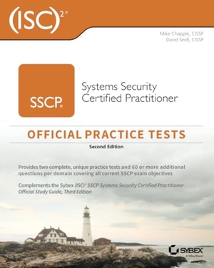 Chapple, Mike / David Seidl. Isc2 Sscp Systems Security Certified Practitioner Official Practice Tests. Wiley, 2021.