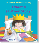 I Want a Bedtime Story!
