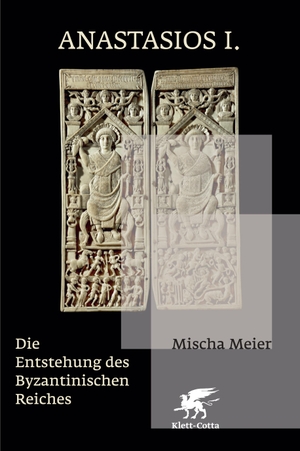 Mischa Meier. Anastasios I. - Die Entstehung des Byzantinischen Reiches. Klett-Cotta, 2010.