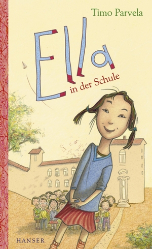 Parvela, Timo. Ella in der Schule. Bd. 01. Carl Hanser Verlag, 2007.