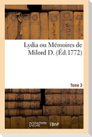 Lydia Ou Mémoires de Milord D. Tome 3
