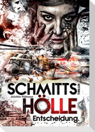 Schmitts Hölle - Entscheidung.