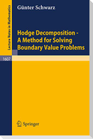 Hodge Decomposition - A Method for Solving Boundary Value Problems