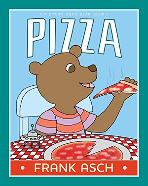 Asch, Frank. Pizza. Aladdin Paperbacks, 2016.