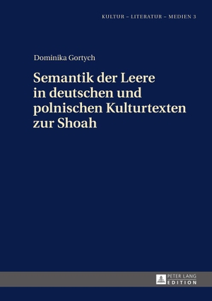 Gortych, Dominika. Semantik der Leere in deutschen und polnischen Kulturtexten zur Shoah. Peter Lang, 2015.