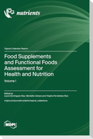 Food Supplements and Functional Foods Assessment for Health and Nutrition