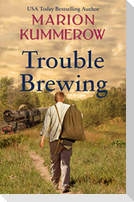Trouble Brewing