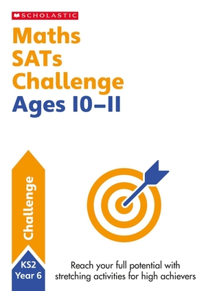 Mills, Steve / Hilary Koll. Maths SATs Challenge Ages 10-11. Scholastic, 2018.