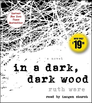 Ware, Ruth. In a Dark, Dark Wood. SIMON & SCHUSTER, 2016.