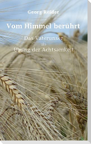 Vom Himmel berührt