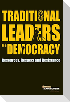 Traditional Leaders in a Democracy