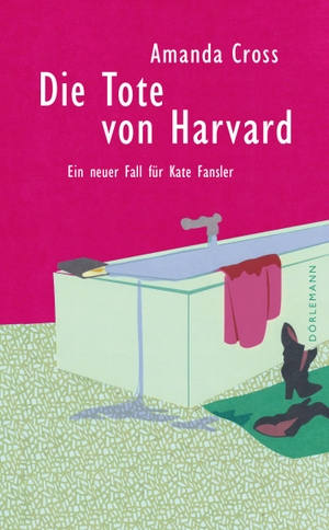 Cross, Amanda. Die Tote von Harvard - Ein neuer Fall für Kate Fansler. Doerlemann Verlag, 2024.