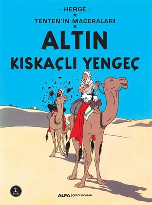 Herge. Altin KiskacliYengec - Tentenin Maceralari. Alfa Basim Yayim Dagitim, 2019.