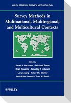 Survey Methods in Multinational, Multiregional, and Multicultural Contexts