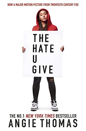Thomas, Angie. The Hate U Give. Movie Tie-In. Walker Books Ltd., 2018.