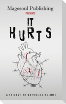 It Hurts