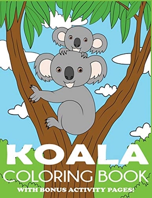 Blue Wave Press. Koala Coloring Book. Blue Wave Press, 2019.