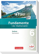 Fundamente der Mathematik 6. Schuljahr - Sachsen - Schülerbuch