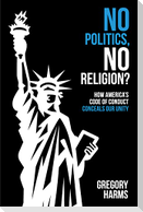 No Politics, No Religion?