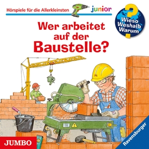 Metzger, Wolfgang / Andrea Erne. Wer arbeitet auf der Baustelle?. Jumbo Neue Medien + Verla, 2015.