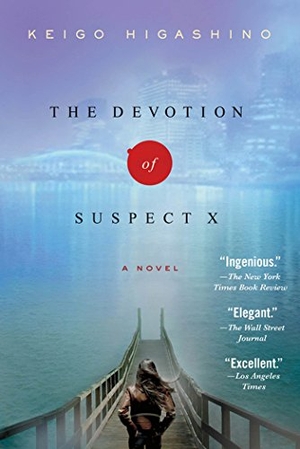 Higashino, Keigo. The Devotion of Suspect X. St. Martin's Press, 2012.