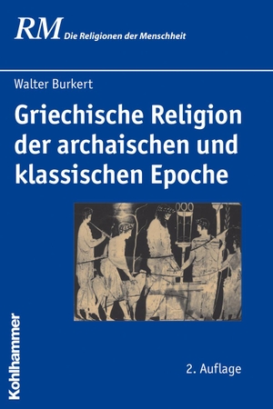 Burkert, Walter. Griechische Religion der archaischen und klassischen Epoche. Kohlhammer W., 2010.