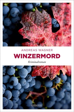 Wagner, Andreas. Winzermord - Tod auf dem Teufelspfad. Intrigen in Rheinhessens Weinbergen  - Kriminalroman. Emons Verlag, 2026.
