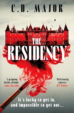 Major, C. D.. The Residency. Canelo Digital Publishing, 2026.