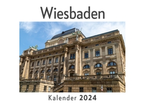 Müller, Anna. Wiesbaden (Wandkalender 2024, Kalender DIN A4 quer, Monatskalender im Querformat mit Kalendarium, Das perfekte Geschenk). 27amigos, 2023.