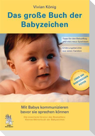 Das große Buch der Babyzeichen