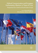 Political Communication and European Parliamentary Elections in Times of Crisis