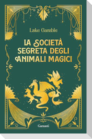 La società segreta degli animali magici