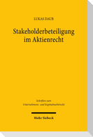 Stakeholderbeteiligung im Aktienrecht