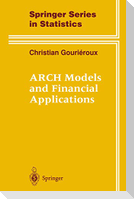 ARCH Models and Financial Applications