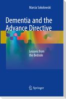 Dementia and the Advance Directive