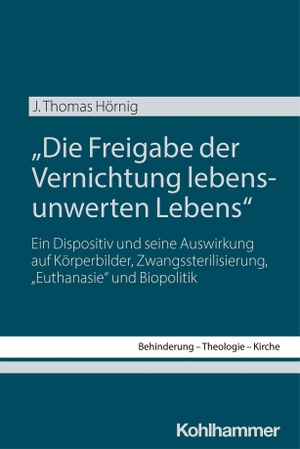 Hörnig, J. Thomas. "Die Freigabe der Vernichtung lebensunwerten Lebens" - Ein Dispositiv und seine Auswirkung auf Körperbilder, Zwangssterilisierung, "Euthanasie" und Biopolitik. Kohlhammer W., 2026.