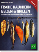 Fische räuchern, beizen & grillen