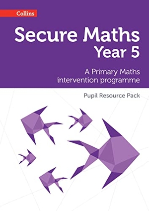 Johns, Bobbie. Secure Maths - Secure Year 5 Maths Pupil Resource Pack - A Primary Maths Intervention Programme. HarperCollins UK, 2017.