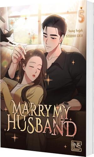 Sung, Sojak. Marry My Husband 5 - Office Romance Webtoon aus Korea über die Rache einer betrogenen Ehefrau - mit exklusiver Photocard, nur solange der Vorrat reicht. Carlsen Verlag GmbH, 2025.
