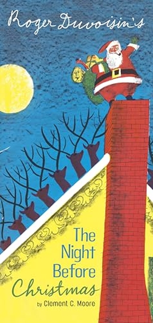 Duvoisin, Roger / Clement C Moore. The Night Before Christmas. Random House Children's Books, 2014.