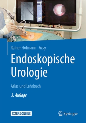 Hofmann, Rainer (Hrsg.). Endoskopische Urologie - Atlas und Lehrbuch. Springer-Verlag GmbH, 2018.