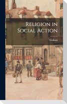 Religion in Social Action