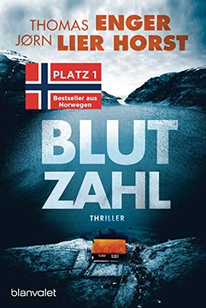 Enger, Thomas / Jørn Lier Horst. Blutzahl - Thriller - Der Nr.-1-Bestseller aus Norwegen. Blanvalet Taschenbuchverl, 2020.
