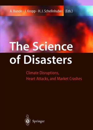 Bunde, Armin / Hans-Joachim Schellnhuber et al (Hrsg.). The Science of Disasters - Climate Disruptions, Heart Attacks, and Market Crashes. Springer Berlin Heidelberg, 2012.