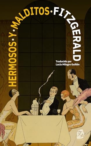 Fitzgerald, F. Scott. Hermosos y malditos - Nueva traducción al español. Rosetta Edu, 2026.