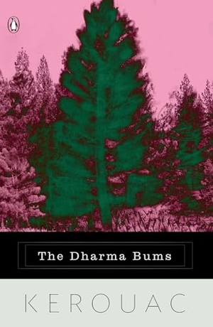 Kerouac, Jack. The Dharma Bums. Penguin Publishing Group, 1971.