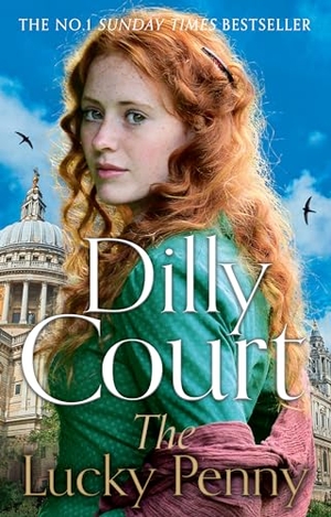 Court, Dilly. The Lucky Penny. HarperCollins Publishers, 2024.